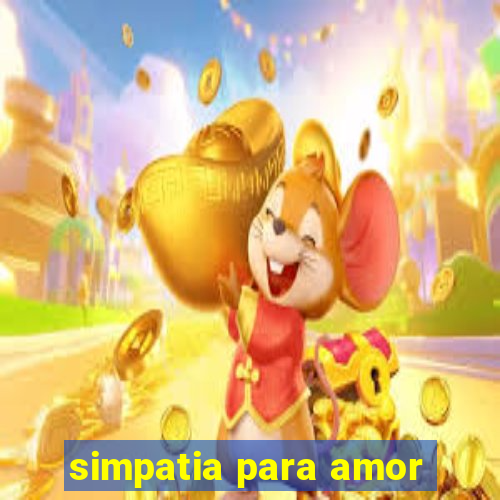 simpatia para amor